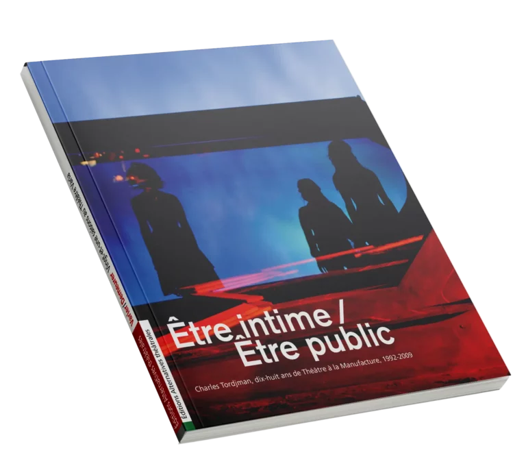 Couverture du hors-série - Être intime -Être public - Théâtre de la manifacture