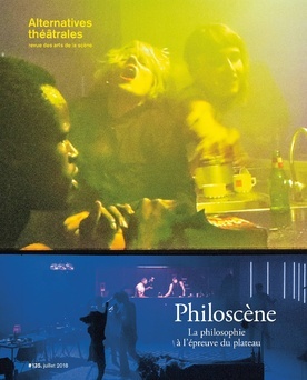 #135 Alternatives Théâtrales_Philoscène_Juillet 2018