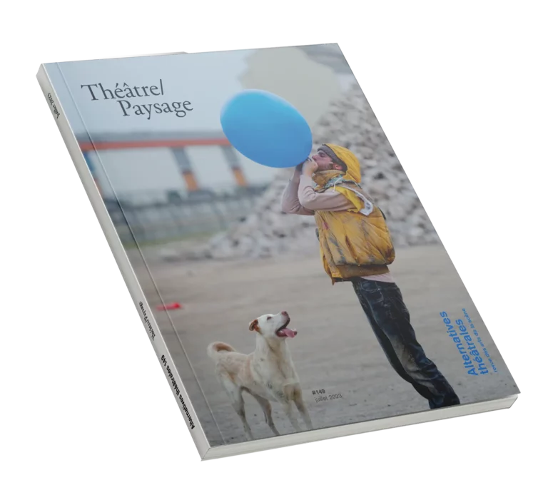 Couverture du numéro 149 - Théâtre / Paysage - Althernatives Théâtrales