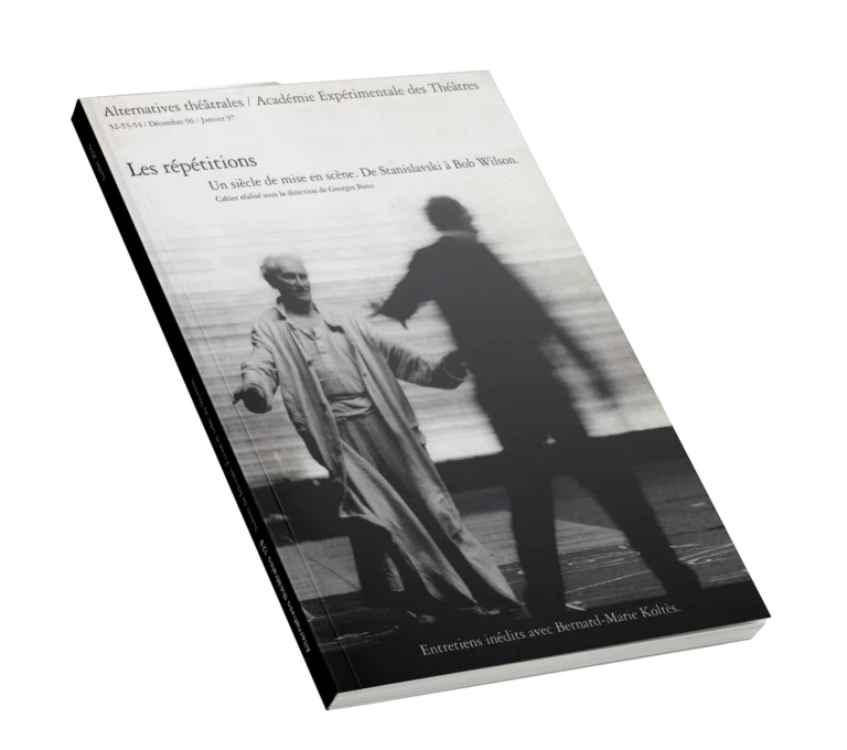 Les répétitions-Couverture du Numéro 52-53-54 d'Alternatives Théâtrales