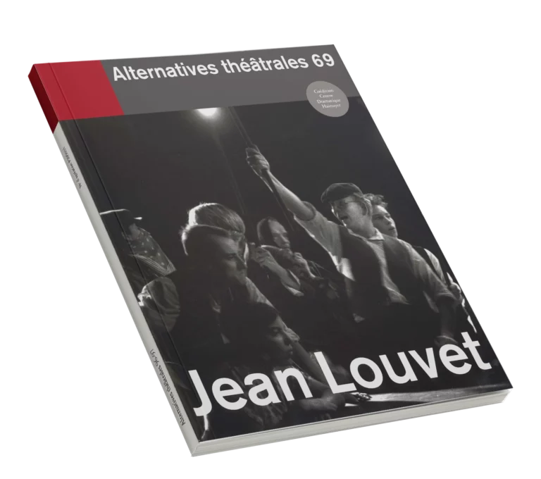 Jean Louvet-Couverture du Numéro 69 d'Alternatives Théâtrales