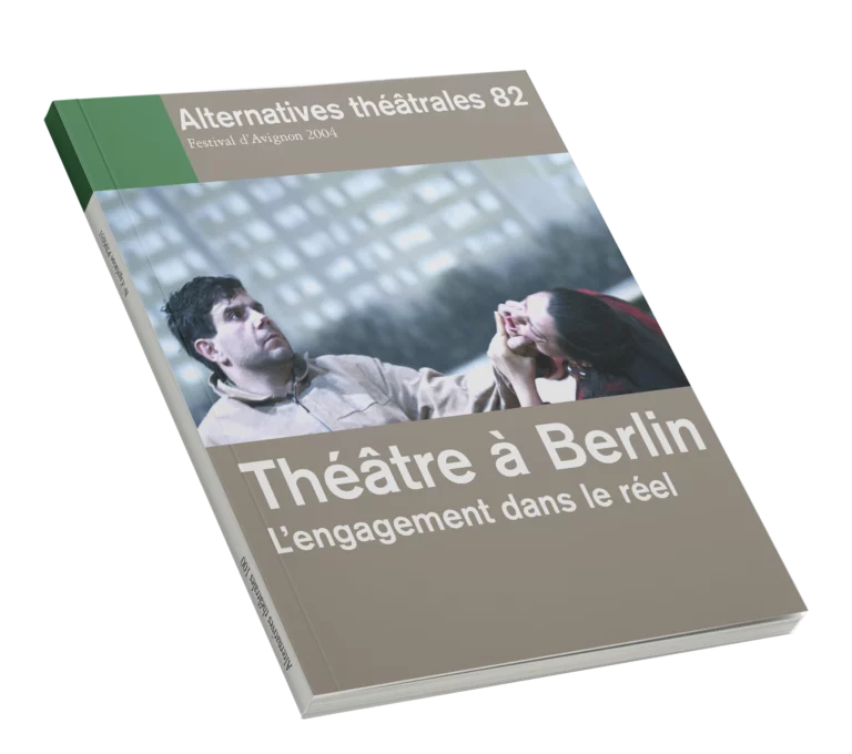 Théâtre à Berlin-Couverture du Numéro 82 d'Alternatives Théâtrales