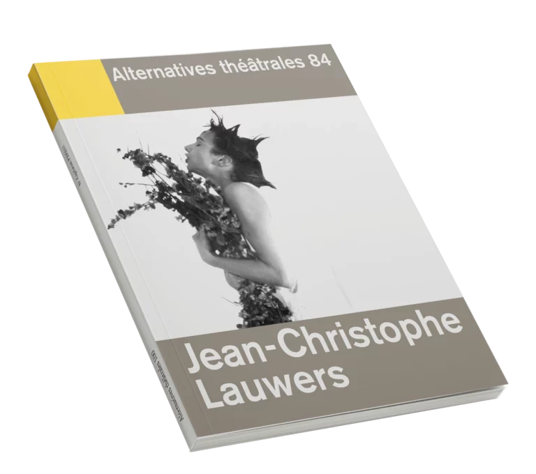 Jean Christophe Lauwers-Couverture du Numéro 84 d'Alternatives Théâtrales