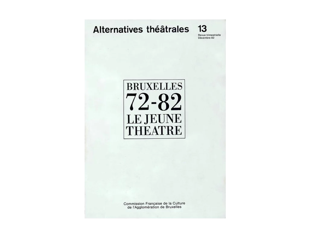 Bruxelles 72-82-Couverture du Numéro 13 d'Alternatives Théâtrales