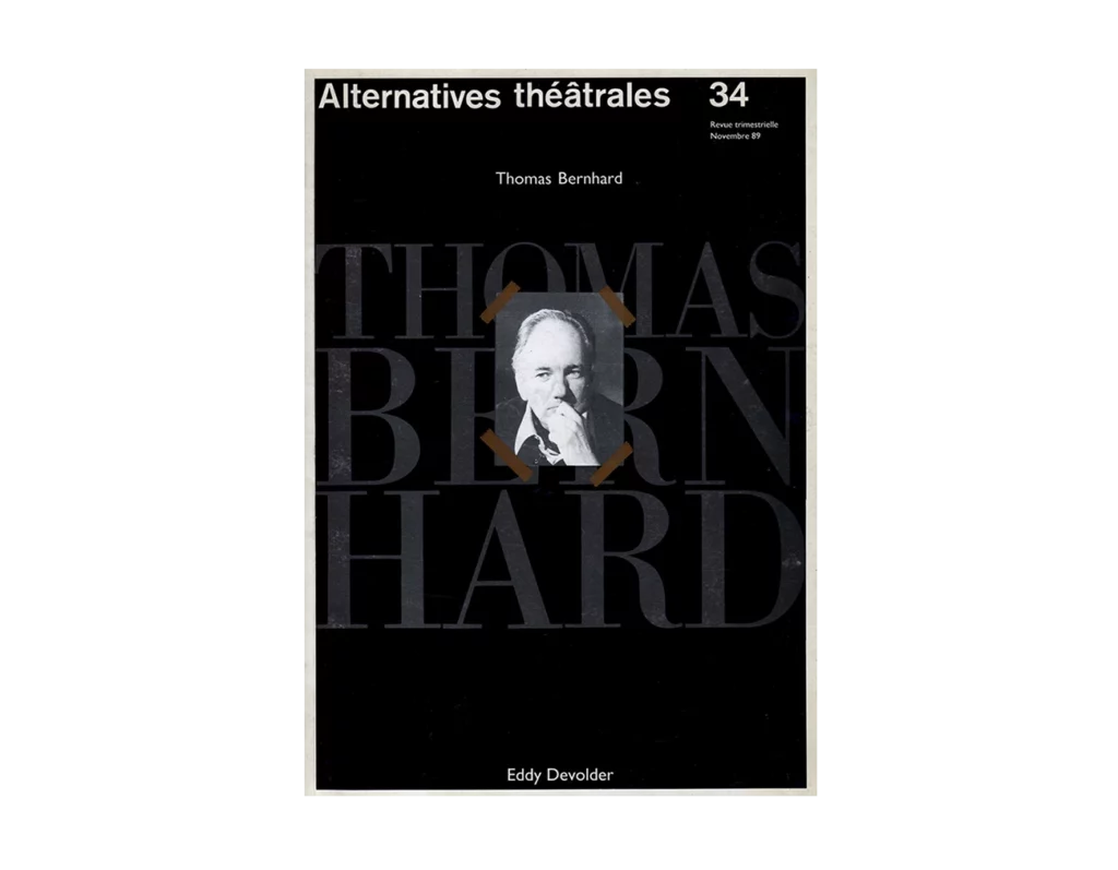 Thomas Bernhard-Couverture du Numéro 34 d'Alternatives Théâtrales