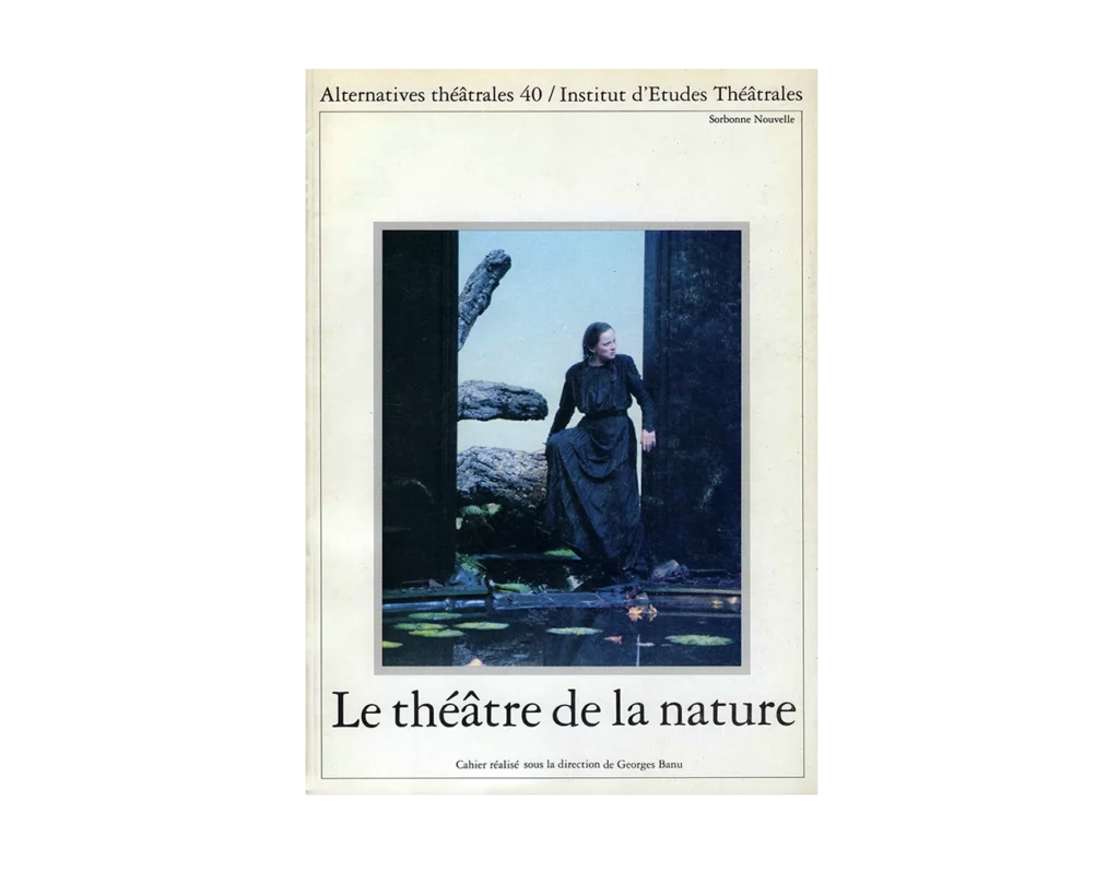 Le théâtre de la nature-Couverture du Numéro 40 d'Alternatives Théâtrales