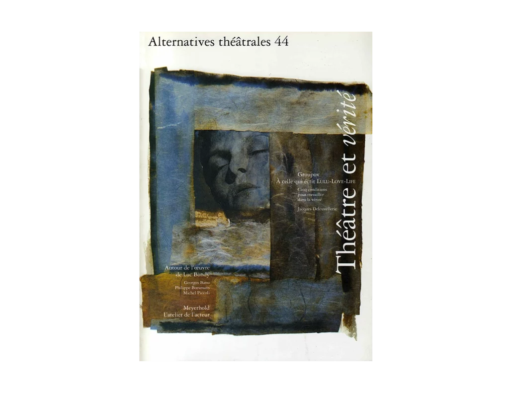 Théâtre et vérité-Couverture du Numéro 44 d'Alternatives Théâtrales
