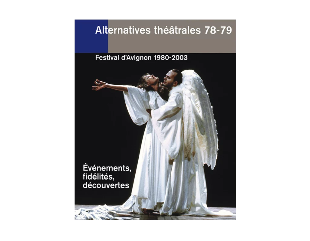 Festival d'Avignon 1980-2003-Couverture du Numéro 78-79 d'Alternatives Théâtrales