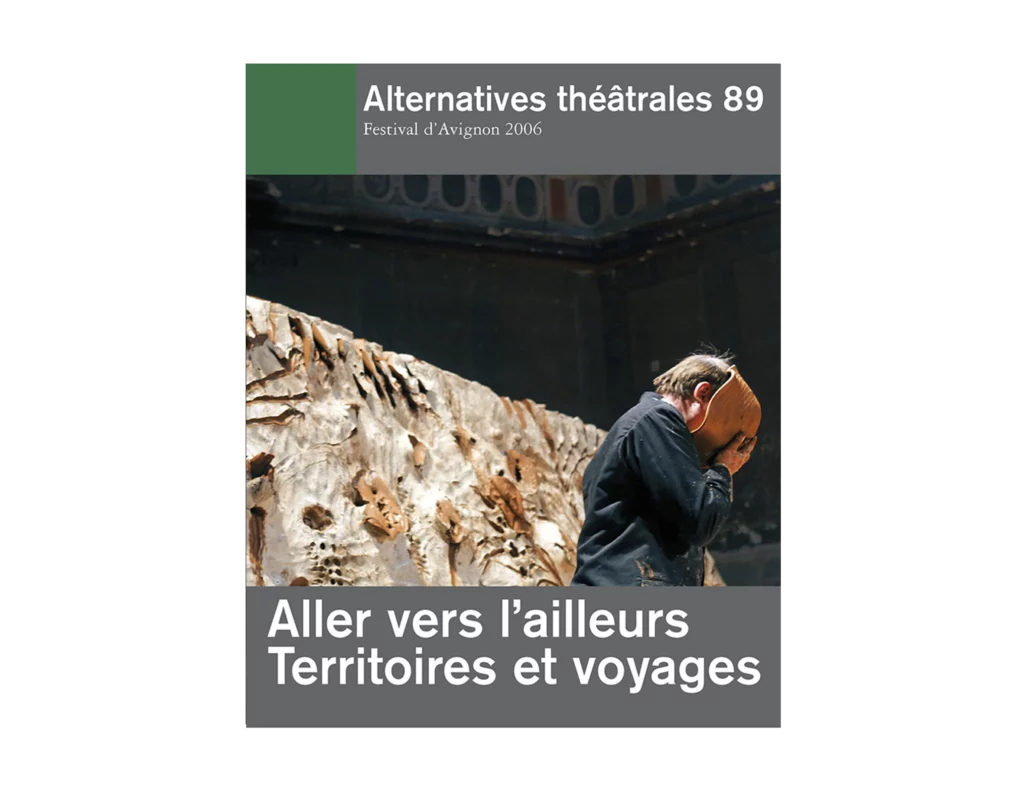Aller vers l'ailleurs-Couverture du Numéro 89 d'Alternatives Théâtrales